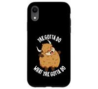 Yak devo fare quello che Yak deve fare divertente gioco di parole con animali Custodia per iPhone XR