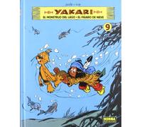 Yakari 9: El monstruo del lago & El pajaro de nieve / The Monster of Lake & The Snow Bird