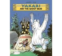 Yakari and the Ghost Bear