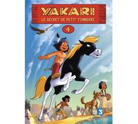 Yakari, vol. 4 : le secret de petit tonnerre