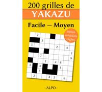 Yakazu Facile & Moyen - 200 Grilles Avec Solutions - Règles Expliquées & Exemples - Entraînez Votre Cerveau, Votre Mémoire Et Votre Logique, Solutions à la Fin, Format poche, 135 pages