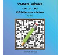YAKAZU GÉANT 20 X 20 FACILE: 160 grilles avec solutions