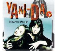 Yaki-Da - I Saw You Dancing