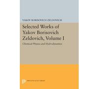 Yakov Borisovich Ze Selected Works of Yakov Borisovich Zeldovich, V (Tascabile)