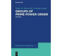 Yakov G. Berkovich Zvonimir Groups of Prime Power Order. Vol (Copertina rigida)