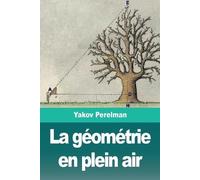 Yakov Perelman La géométrie en plein air (Tascabile)