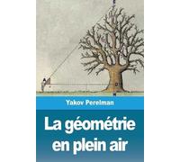 Yakov Perelman La géométrie en plein air (Tascabile)