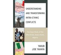 Yakub Jide Yaha Understanding and Transforming Intra-Ethnic C (Copertina rigida)