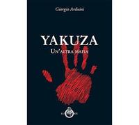Yakuza. Un'altra mafia [Paperback] [Jan 01, 2016] Arduini, Giorgio