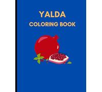 Yalda Coloring Book: 50 Exciting Designs to Celebrate Shab-e Yalda