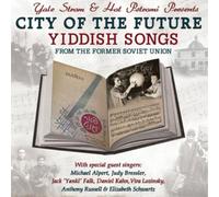 Yale Strom & Hot P City of the Future: Yiddish Songs from the Former Soviet (CD)