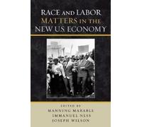 Yale UniversityManning Race and Labor Matters in the New U.S. (Copertina rigida)