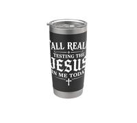 Y'All Testing The Jesus In Me Funny Christian Humor Bicchiere termico in acciaio inox doppia parete
