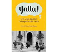 Yalla!: Let's Learn Egyptian Colloquial Arabic Verbs