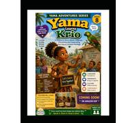 Yama Learns Krio: A Children’s Story About Language, Friendship and Celebrating Our Sierra Leonean Heritage