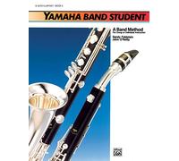 Yamaha Band Student. Book 1: B-Flat Bass Clarinet