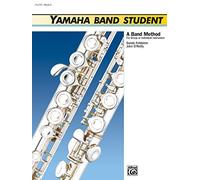 Yamaha Band Student Book 2 Flute: A Band Method for Group or Individual Instruction