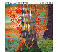 Yamamoto, Eri Trio - Redwoods