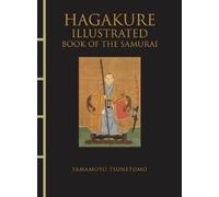 Yamamoto Tsunetomo Hagakure Illustrated (Copertina rigida)
