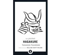 Yamamoto Tsunetomo William Scott Wilson The Pocket Hagakure (Tascabile)