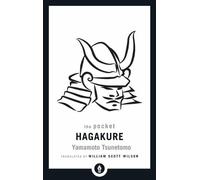 Yamamoto Tsunetomo William Scott Wilson The Pocket Hagakure (Tascabile)
