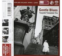 Yamamoto Tsuyoshi Trio - Gentle Blues