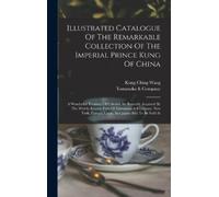 Yamanaka & Comp Illustrated Catalogue Of The Remarkable Colle (Copertina rigida)
