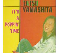 Yamashita, Tatsuro - It's A Poppin Time