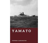Yamato: The Last Giant of the Pacific