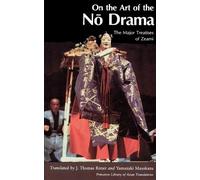 Yamazaki On the Art of the No Drama (Tascabile)