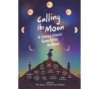 Aida Salazar Calling the Moon: 16 Period Stories from BIPOC A (Copertina rigida)