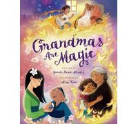Yamile Saied Méndez Grandmas Are Magic (Copertina rigida)