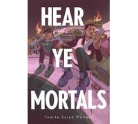 Yamile Saied Méndez Mend Hear Ye Mortals (Copertina rigida) (PRESALE 14/05/2026)