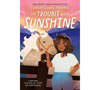 Yamile Saied Méndez The Trouble with Sunshine (Copertina rigida)