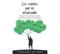 Yamileidy Álvarez Los sueños que no alcanzaba (Tascabile)