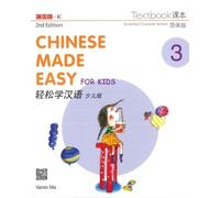 Yamin Ma Chinese Made Easy for Kids 3 - textbook. Simplified charact (Tascabile)