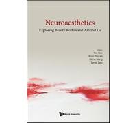 Yan Bao Neuroaesthetics: Exploring Beauty Within And Around U (Copertina rigida)