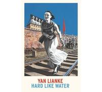 Yan Lianke Hard Like Water (Copertina rigida)
