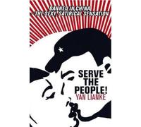 Yan Lianke Serve the People (Tascabile)