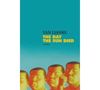 Yan Lianke The Day the Sun Died (Copertina rigida)