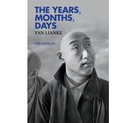 Yan Lianke The Years, Months, Days (Tascabile)