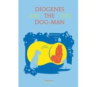 Yan Marchand Diogenes the Dog-Man (Copertina rigida)