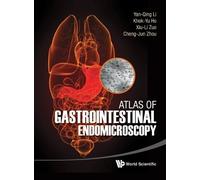 Yan-qing Li Cheng-jun Zhou Khek-yu Atlas Of Gastrointestinal (Copertina rigida)