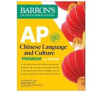 Yan Shen Joanne AP Chinese Language and Culture Premium, Fourth Edit (Tascabile)