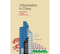 Yan Song Chengr Urbanization in China - Critical Issues in an Era of (Tascabile)