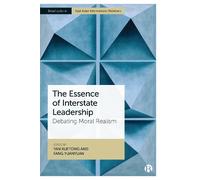 Yan Xuetong The Essence of Interstate Leadership (Tascabile)