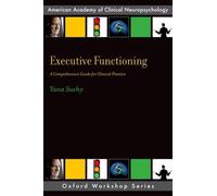Yana Suchy Executive Functioning (Tascabile) AACN Workshop Series