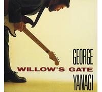 YANAGI, GEORGE - WILLOW'S GATE -SHM-CD-