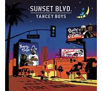 Yancey Boys - Sunset Blvd.