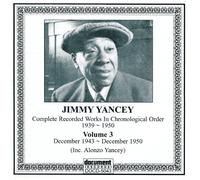 Yancey, Jimmy - Vol. 3-1943-50